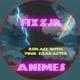 FIXZJR_ANIMES