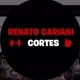 Cortes do Renato cariani