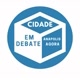 CIDADE EM DEBATE