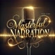 _☆MASTERFUL~NARRATION☆🔥