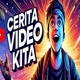 cerita video kita