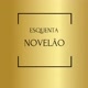Esquenta Novelão