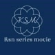 KSN SERIES MOVIE