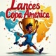 Lances Copa América