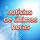 NOTÍCIAS DE ÚLTIMA HORA