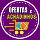 Achadinhos | Ofertas I Descontos