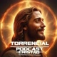Torrencial  podcast Cristão