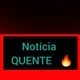 NOTICIA QUENTE 🔥