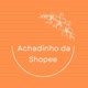 ＠ACHADINHODASHOPEE1821