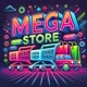 Mega Store