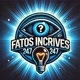 Fatos Incríveis 24/7