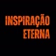 inspiração eterna