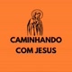 CAMINHANDO COM JESUS