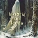 história ou lenda