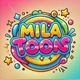 MilaToons