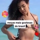 Moças mais lindas Do brasil
