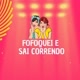 Fofoquei e Sai Correndo 🗣