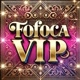 FOFOCA VIP 💫✨