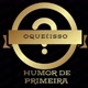 HUMOR DE PRIMEIRA!