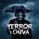 Terror e chuva ☔️