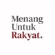 Menang Untuk Rakyat