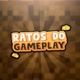 Ratos do Gameplay