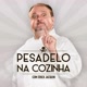 PESADELO NA COZINHA
