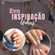 Eva Inspiração Unhas 💅