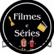 Filmes e Séries