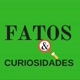Fatos e Curiosidades