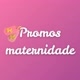 Promos maternidade