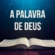 A PALAVRA DE DEUS