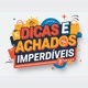 Dicas Achados Imperdiveis