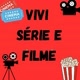 Vivi série e filme