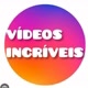 vídeos incríveis