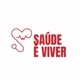 SAÚDE É VIVER