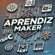 aprendiz maker