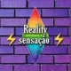 sensação reality 👨‍❤️‍👨