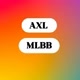 AXL MLBB