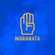 MARANATA