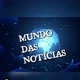 MUNDO DAS NOTÍCIAS