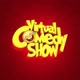 Virtual Comedy SHOW 🤣