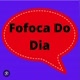 FOFOCASDODIA