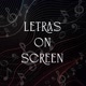 Letras On Screen | Aumente Volume 🔊