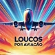 Loucos_por_aviação