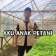 AKU ANAK PETANI