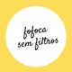Fofoca sem filtros