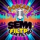 PODCAST SEM FILTRO