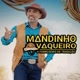 Mandinho Vaqueiro （Cantor）