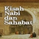 Kisah Nabi dan Sahabat Nabi